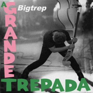 a-grande-ttrepada