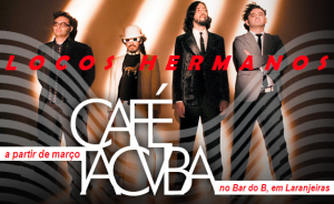 z Locos Hermanos - Cafe Tacuba