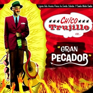 Chico_Trujillo-Gran_Pecador_270