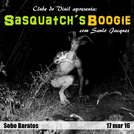 33 a Sasquatchs Boogie com Saulo Jacques